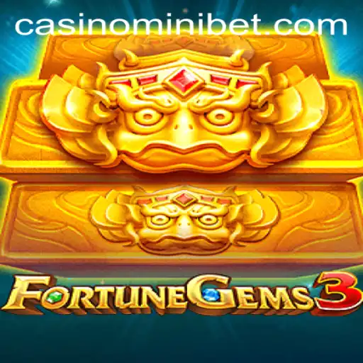 Discovering FortuneGems3: An In-Depth Look at Gameplay and MINIBET