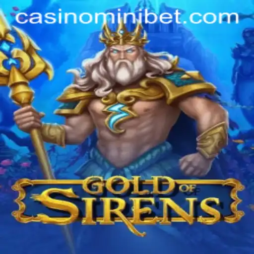 Exploring the Enchanting World of GoldofSirens: Dive Into the Adventure of MINIBET