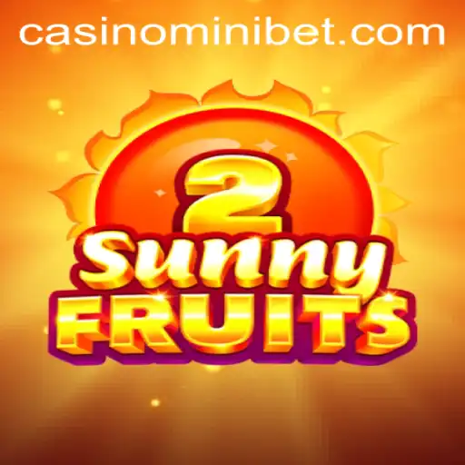 Exploring SunnyFruits2: A Vibrant Casino Gaming Adventure