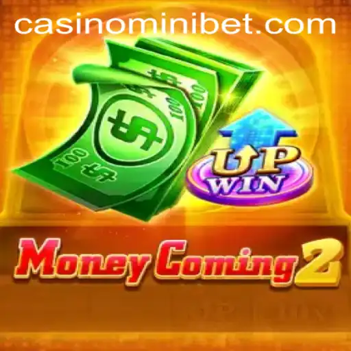 Exploring the Exciting World of MoneyComing2 with MINIBET